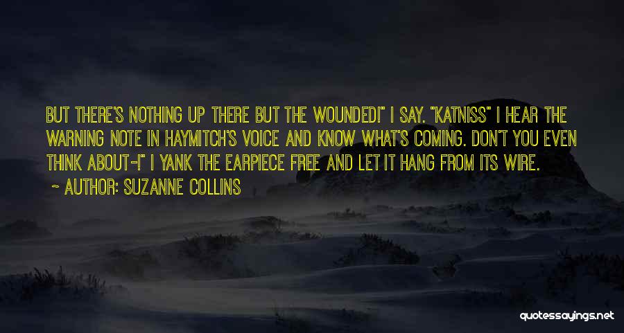 Voice Note Quotes By Suzanne Collins