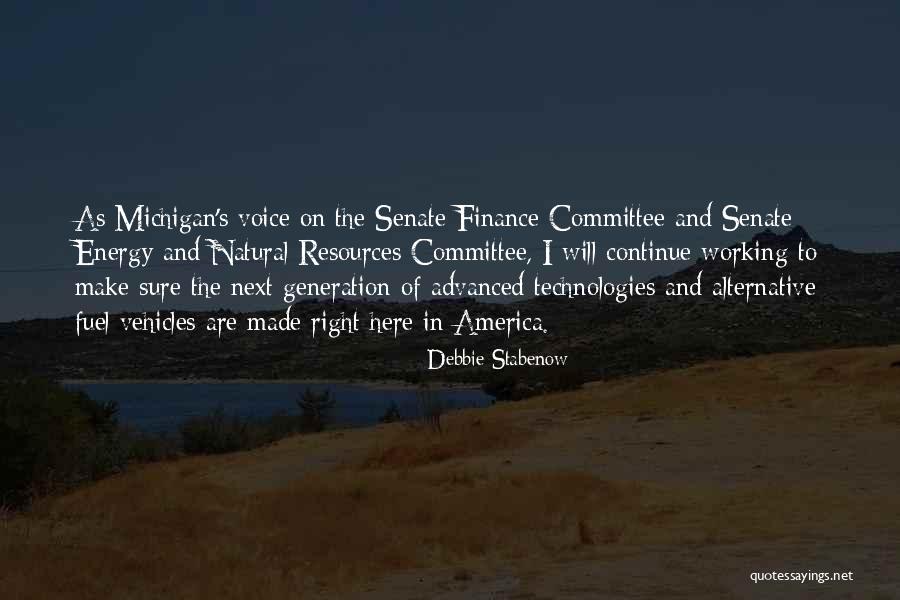 Voice Of America Quotes By Debbie Stabenow Voice Of America Quotes By Debbie Stabenow