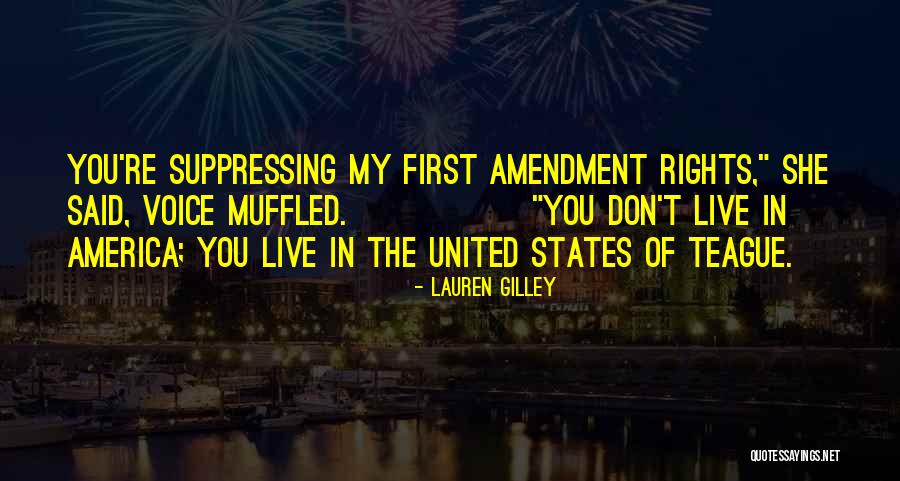 Voice Of America Quotes By Lauren Gilley Voice Of America Quotes By Lauren Gilley