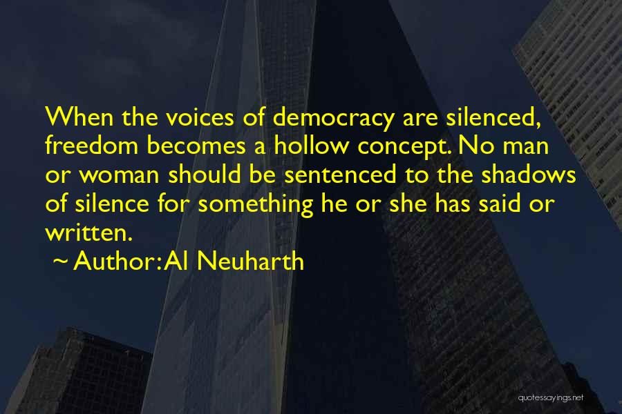 Voice Of Democracy Quotes By Al Neuharth