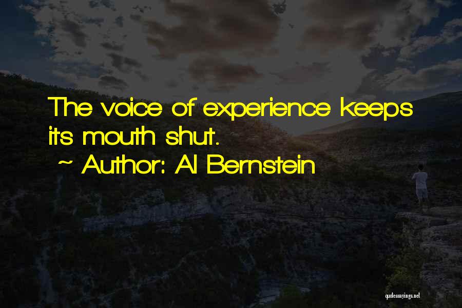 Voice Of Experience Quotes By Al Bernstein