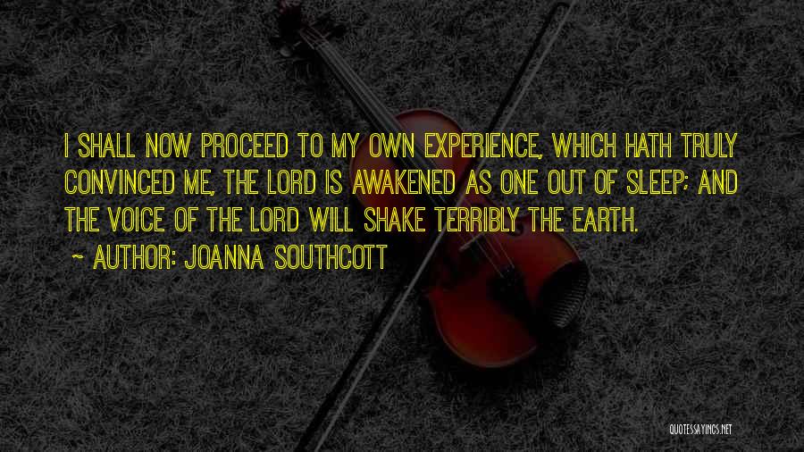 Voice Of Experience Quotes By Joanna Southcott