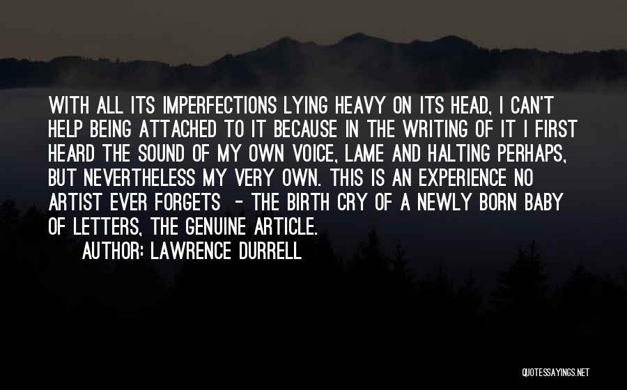 Voice Of Experience Quotes By Lawrence Durrell