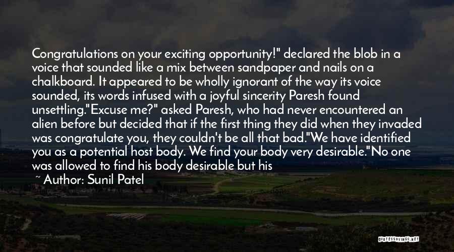 Voice Of Experience Quotes By Sunil Patel
