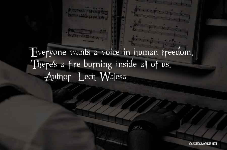 Voice Of Freedom Quotes By Lech Walesa