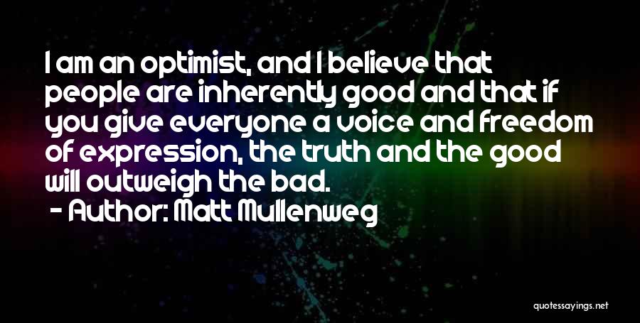 Voice Of Freedom Quotes By Matt Mullenweg