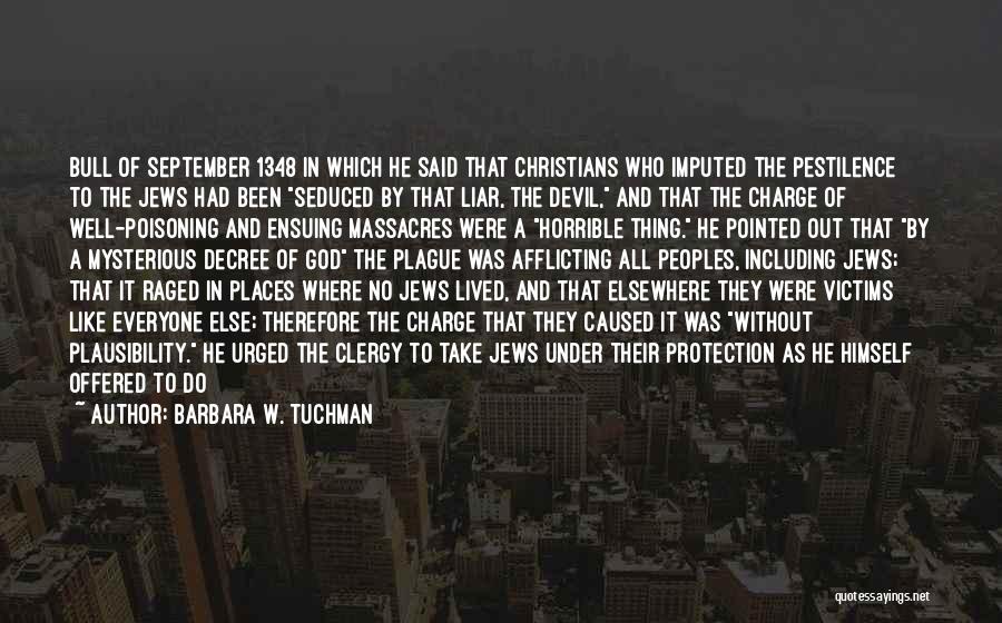 Voice Of God Quotes By Barbara W. Tuchman