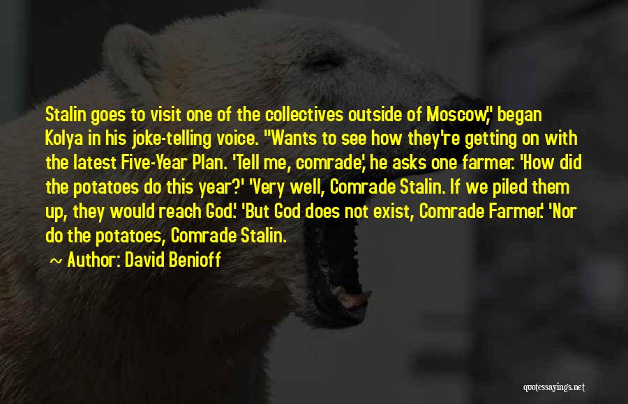 Voice Of God Quotes By David Benioff