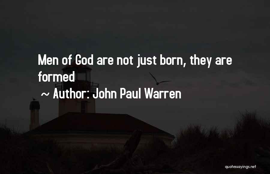 Voice Of God Quotes By John Paul Warren