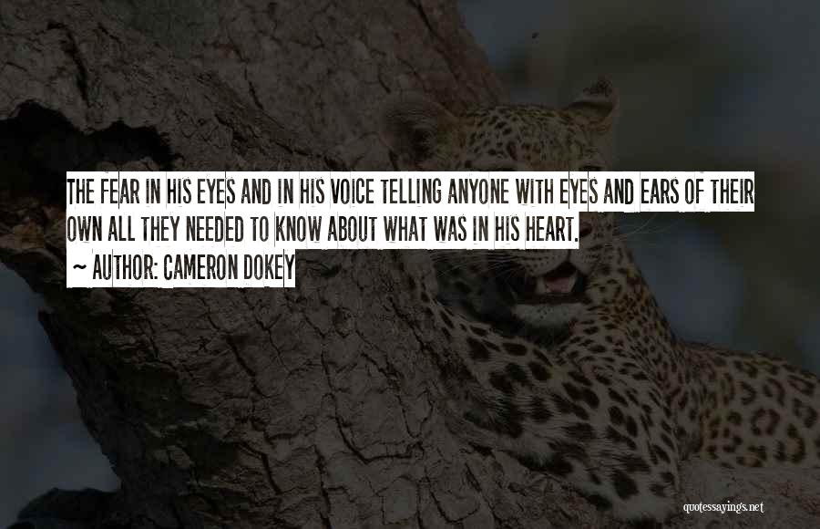 Voice Of Heart Quotes By Cameron Dokey