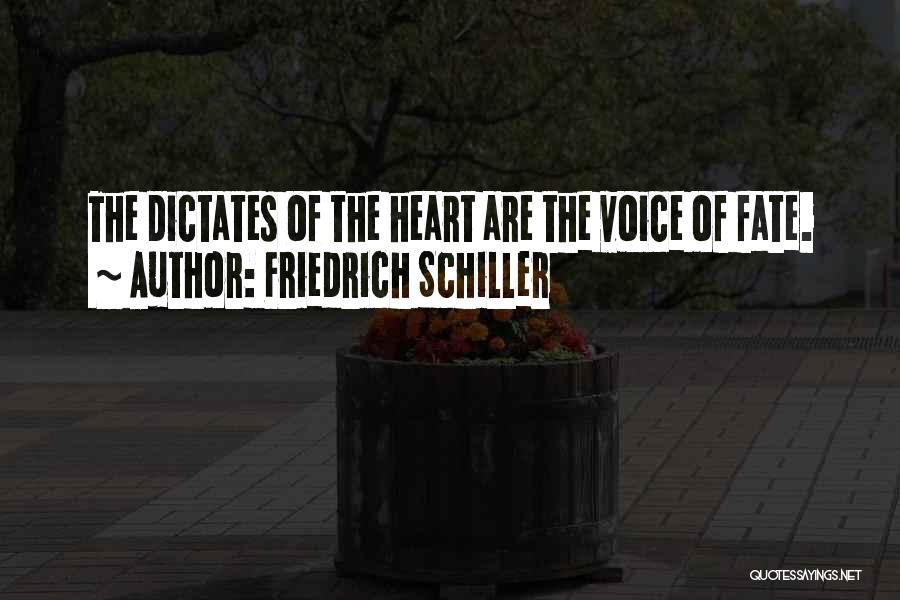 Voice Of Heart Quotes By Friedrich Schiller