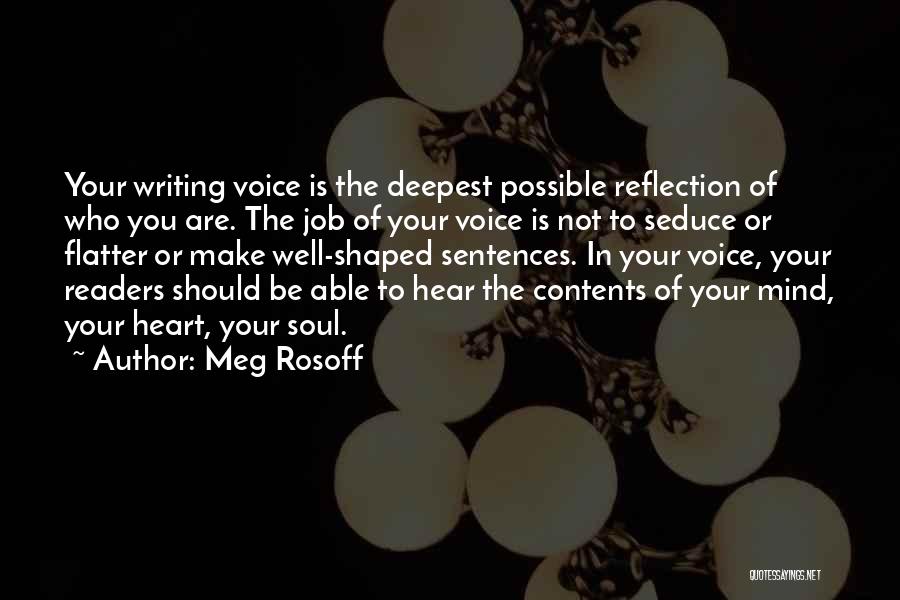 Voice Of Heart Quotes By Meg Rosoff