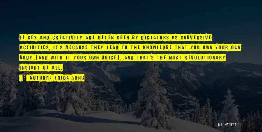 Voice Of Knowledge Quotes By Erica Jong