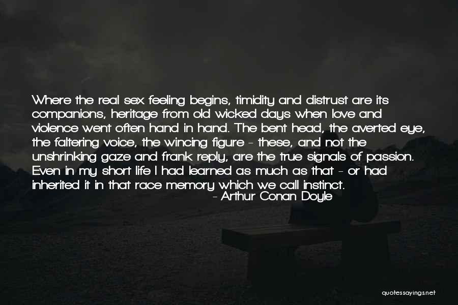 Voice Of Passion Quotes By Arthur Conan Doyle Voice Of Passion Quotes By Arthur Conan Doyle