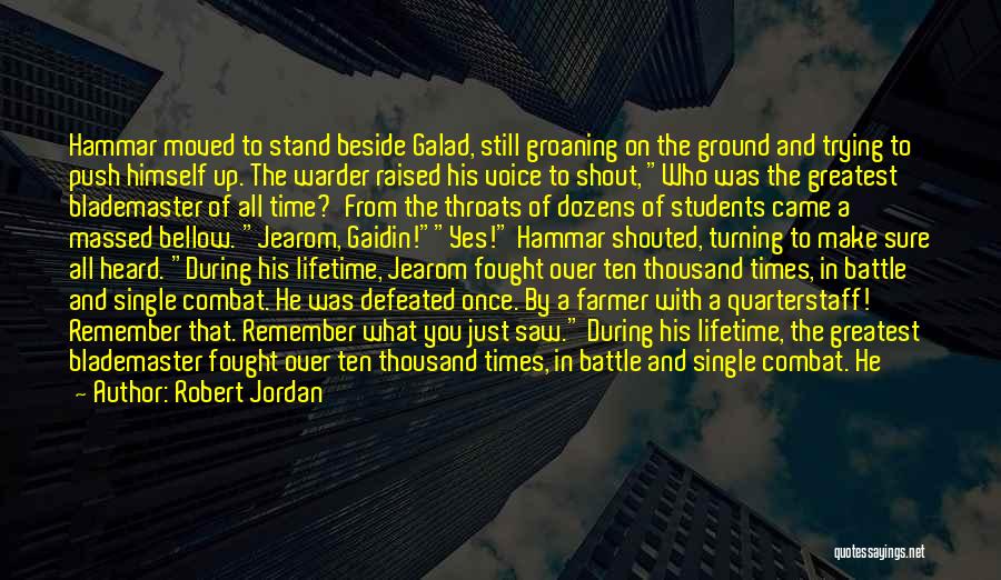 Voice Of Students Quotes By Robert Jordan