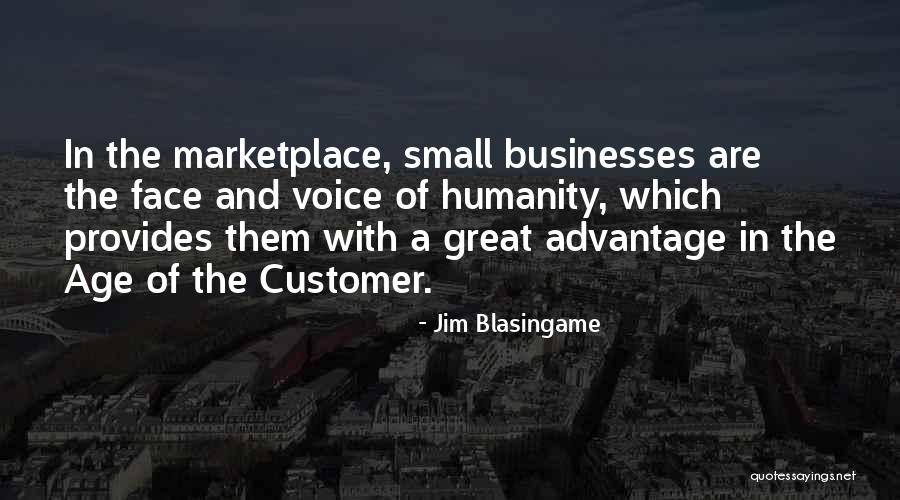 Voice Of The Customer Quotes By Jim Blasingame Voice Of The Customer Quotes By Jim Blasingame