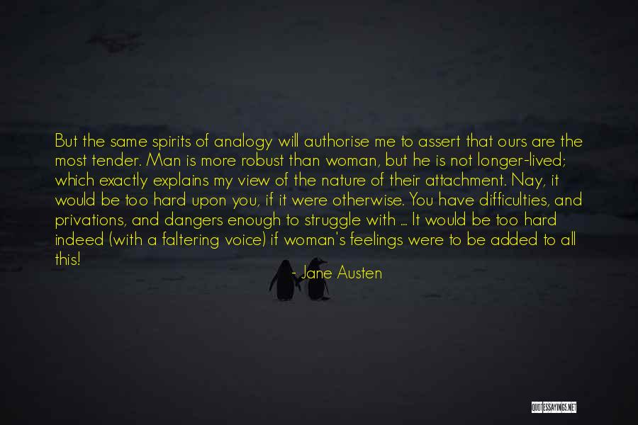 Voice Ones View Quotes By Jane Austen Voice Ones View Quotes By Jane Austen