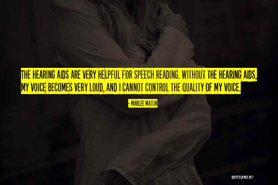 Voice Quality Quotes By Marlee Matlin Voice Quality Quotes By Marlee Matlin