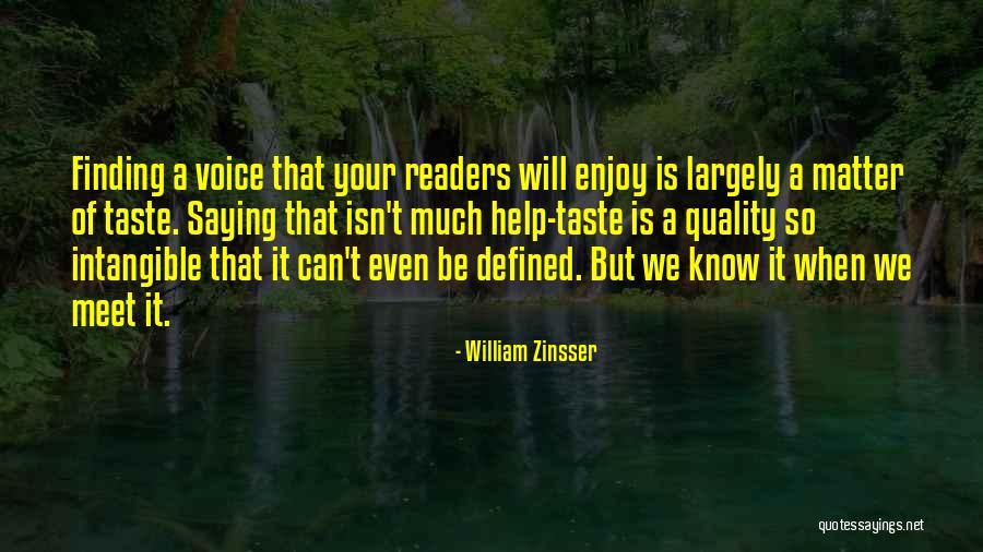 Voice Quality Quotes By William Zinsser Voice Quality Quotes By William Zinsser