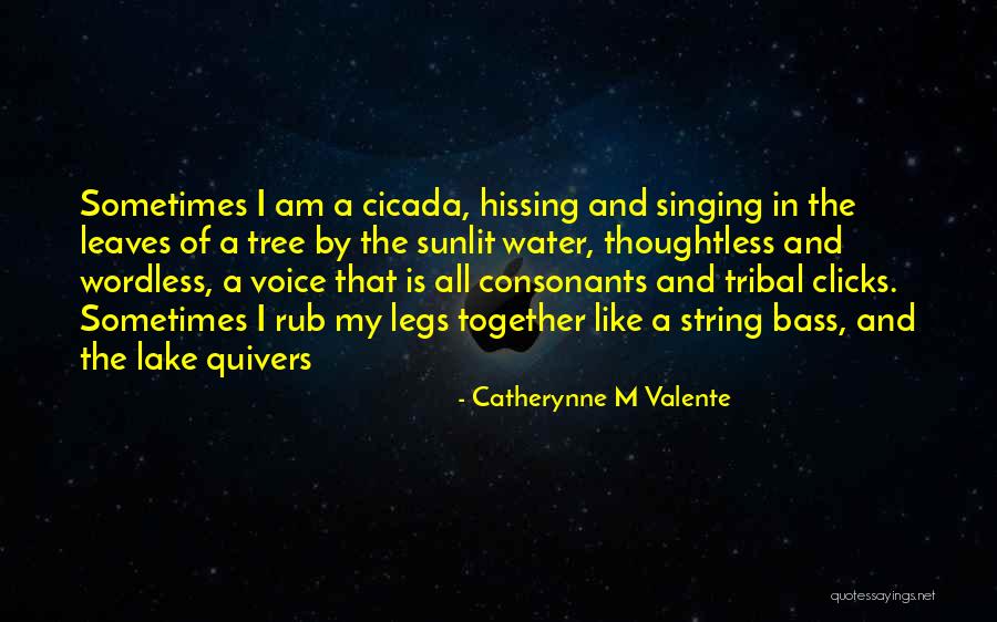 Voice Singing Quotes By Catherynne M Valente Voice Singing Quotes By Catherynne M Valente