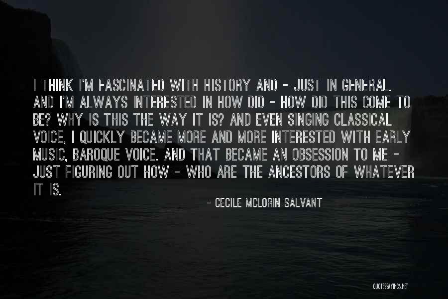 Voice Singing Quotes By Cecile McLorin Salvant Voice Singing Quotes By Cecile McLorin Salvant