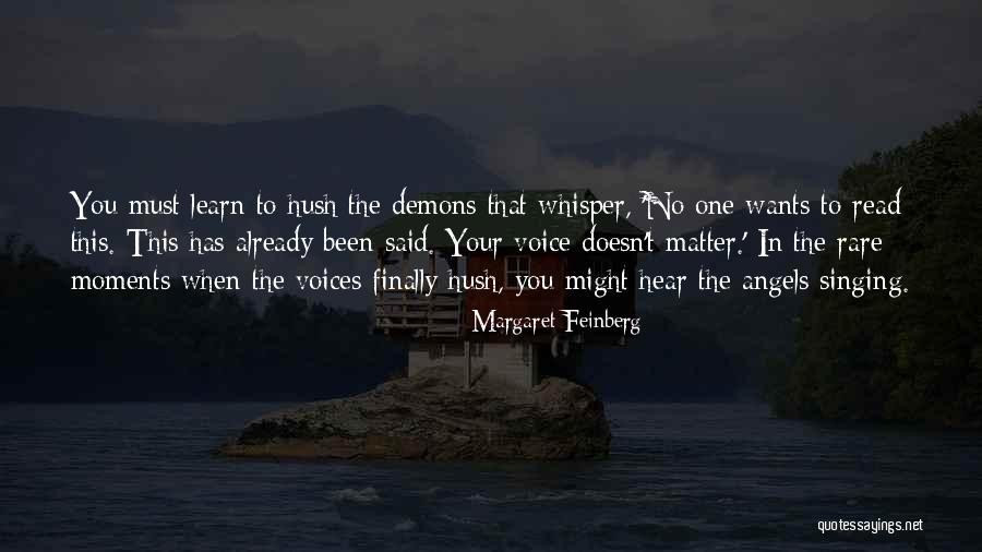 Voice Singing Quotes By Margaret Feinberg Voice Singing Quotes By Margaret Feinberg