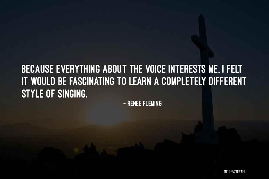 Voice Singing Quotes By Renee Fleming Voice Singing Quotes By Renee Fleming