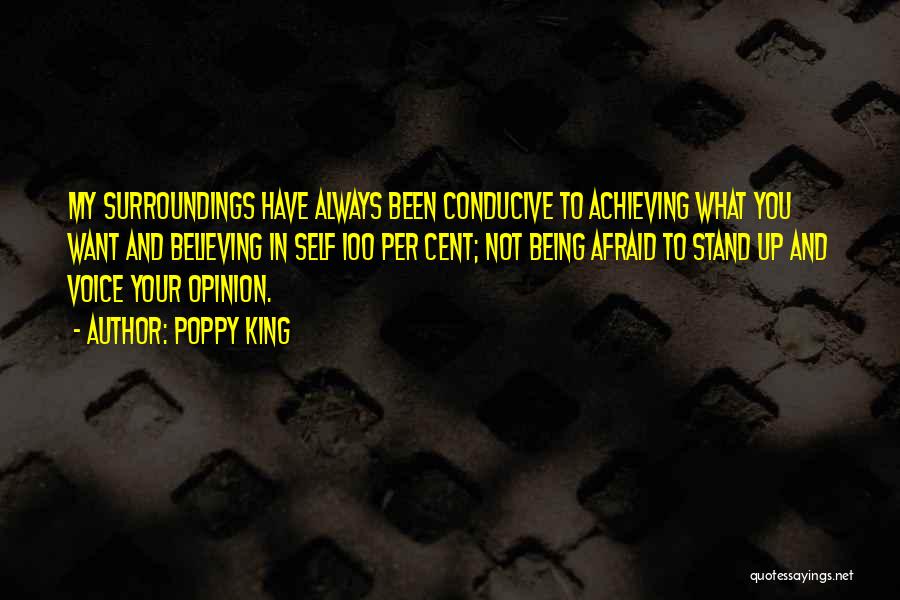 Voice Your Opinion Quotes By Poppy King