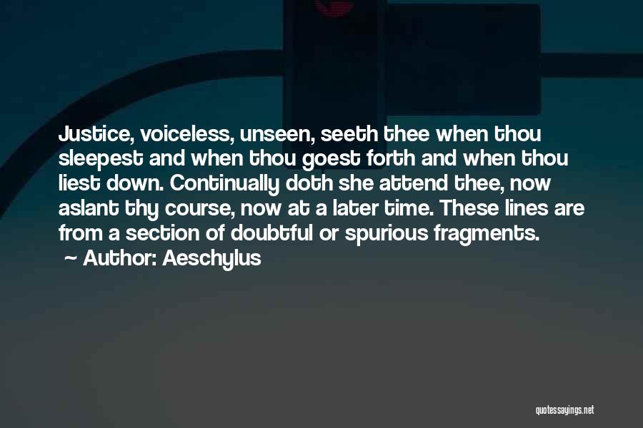 Voiceless Quotes By Aeschylus