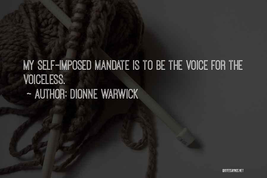Voiceless Quotes By Dionne Warwick