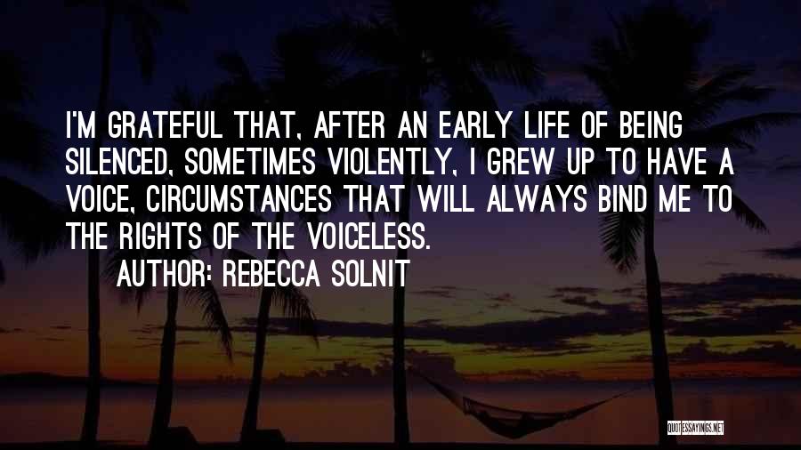 Voiceless Quotes By Rebecca Solnit