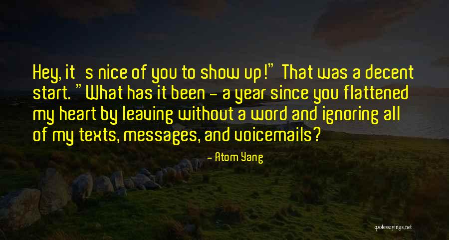 Voicemails Please Quotes By Atom Yang Voicemails Please Quotes By Atom Yang