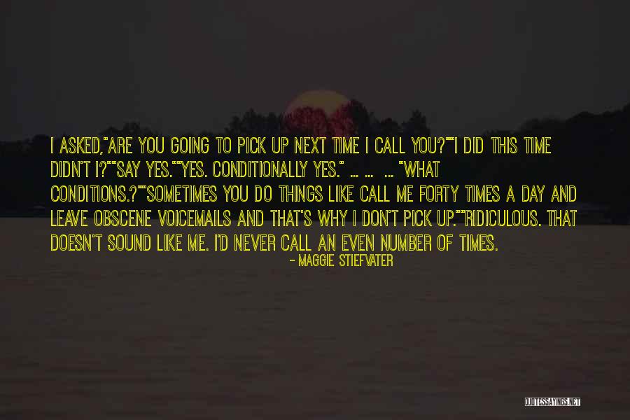 Voicemails Quotes By Maggie Stiefvater Voicemails Quotes By Maggie Stiefvater
