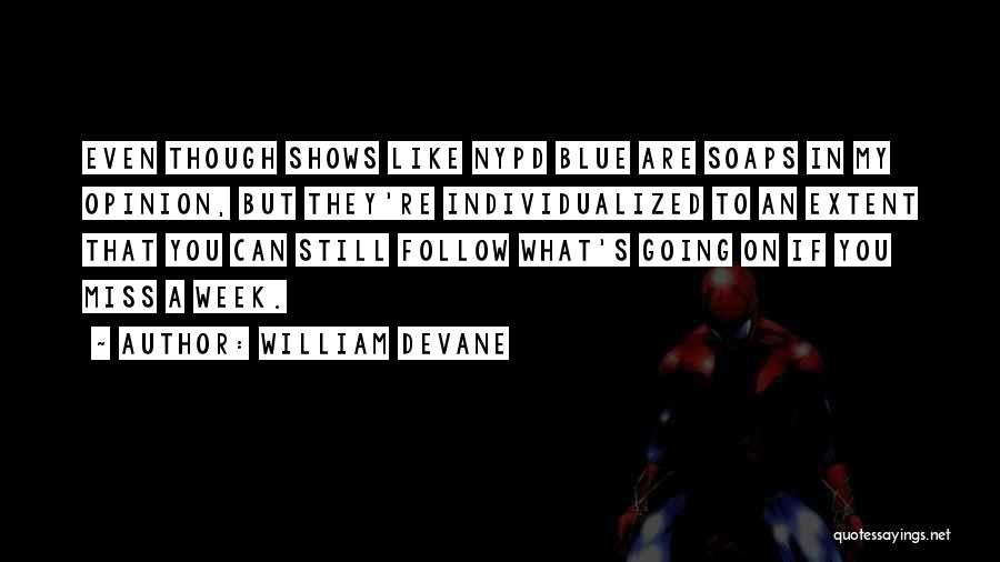 Voicemails Wont Quotes By William Devane