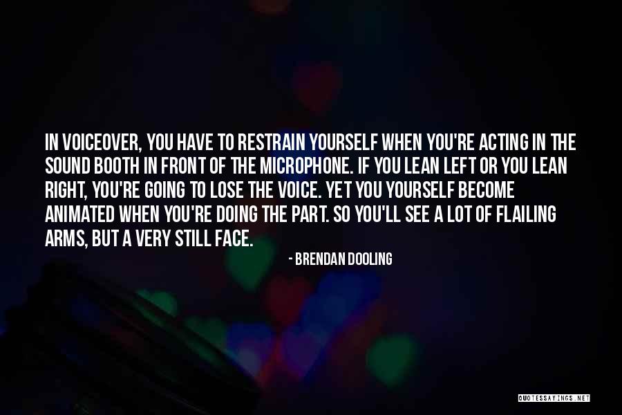 Voiceover Quotes By Brendan Dooling Voiceover Quotes By Brendan Dooling