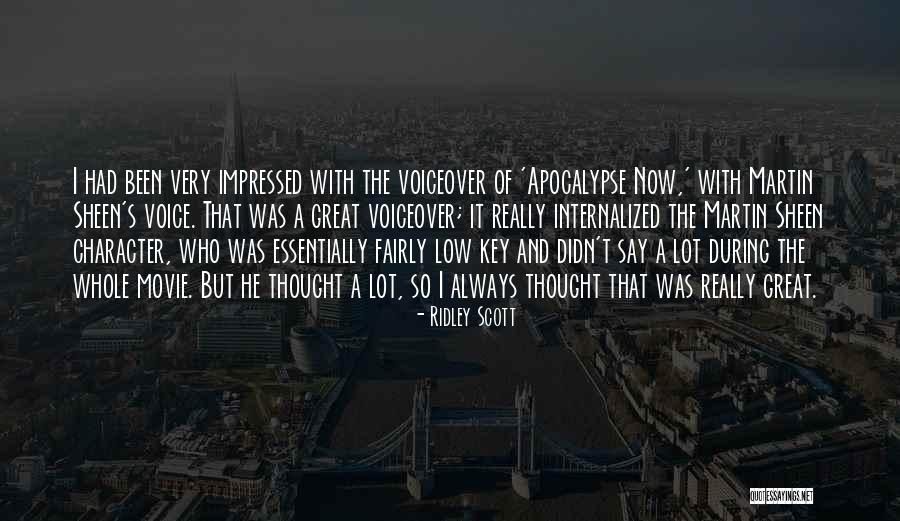 Voiceover Quotes By Ridley Scott Voiceover Quotes By Ridley Scott
