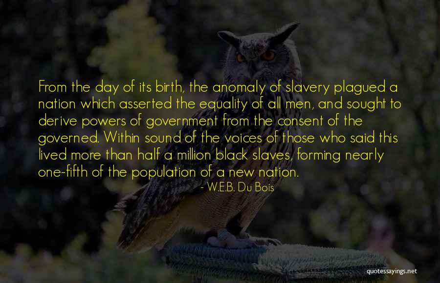 Voices From Within Quotes By W.E.B. Du Bois Voices From Within Quotes By W.E.B. Du Bois