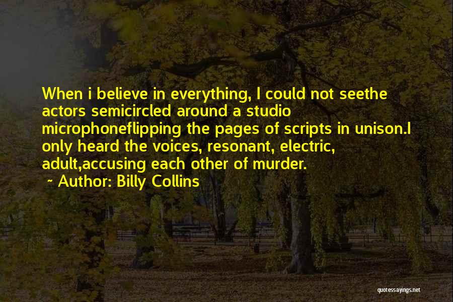 Voices Heard Quotes By Billy Collins