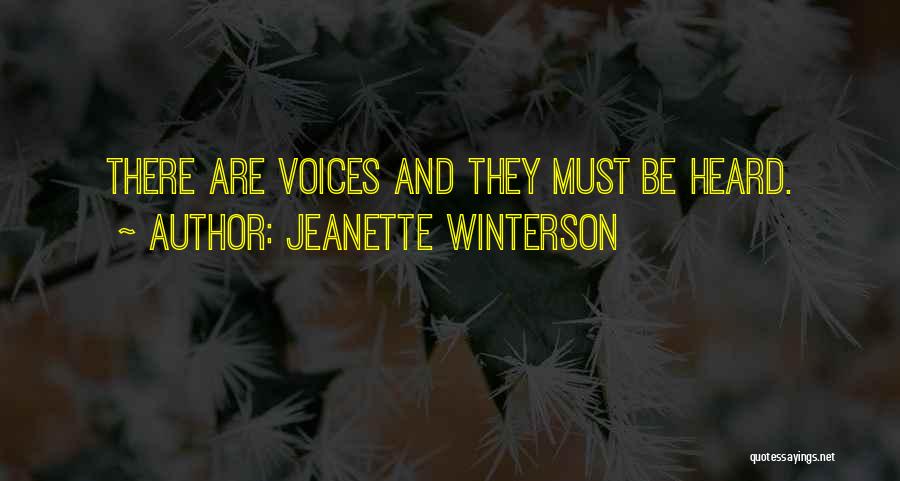 Voices Heard Quotes By Jeanette Winterson