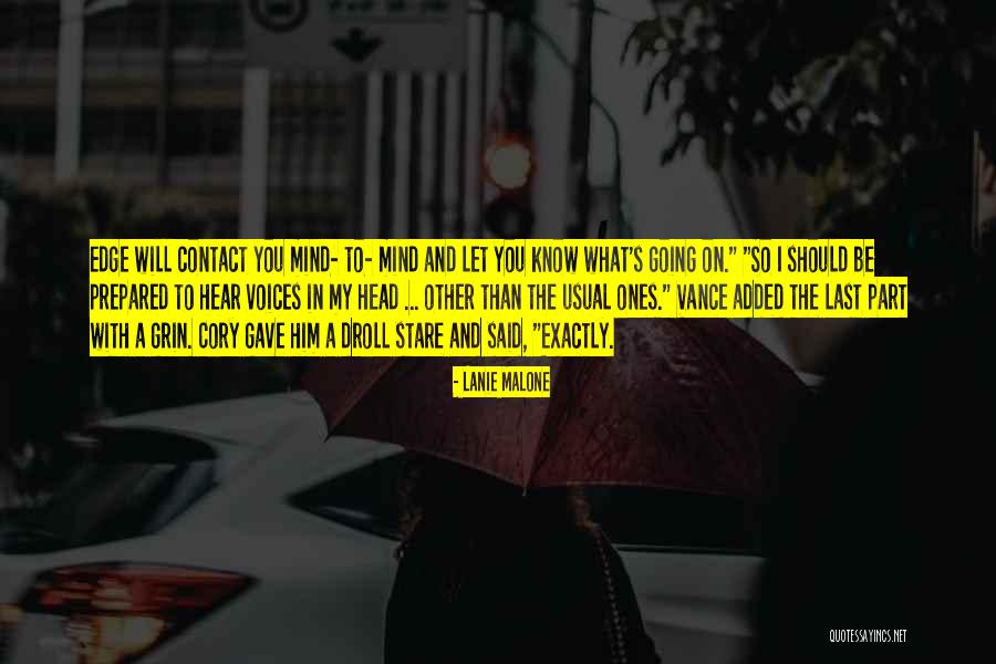 Voices In My Head Quotes By Lanie Malone Voices In My Head Quotes By Lanie Malone