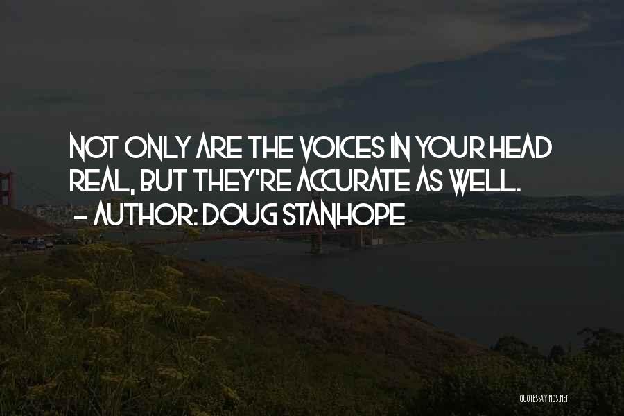 Voices In Your Head Quotes By Doug Stanhope