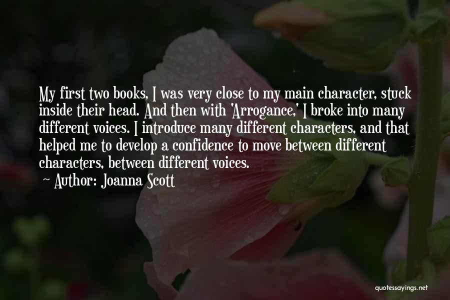 Voices Inside My Head Quotes By Joanna Scott