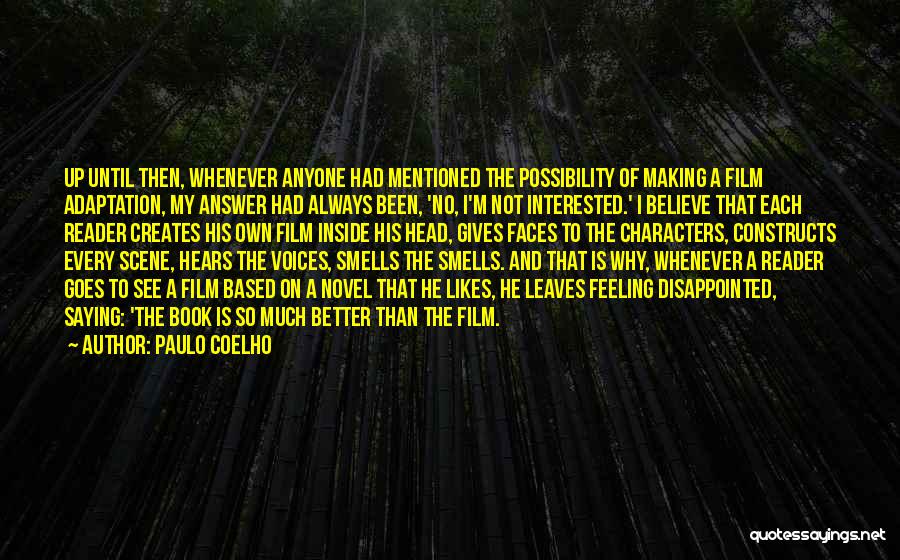 Voices Inside My Head Quotes By Paulo Coelho