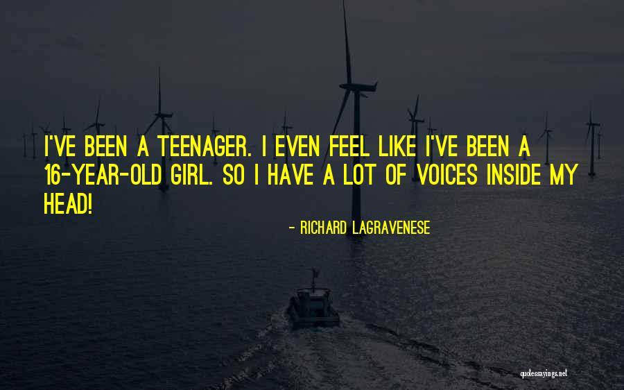 Voices Inside Your Head Quotes By Richard LaGravenese Voices Inside Your Head Quotes By Richard LaGravenese