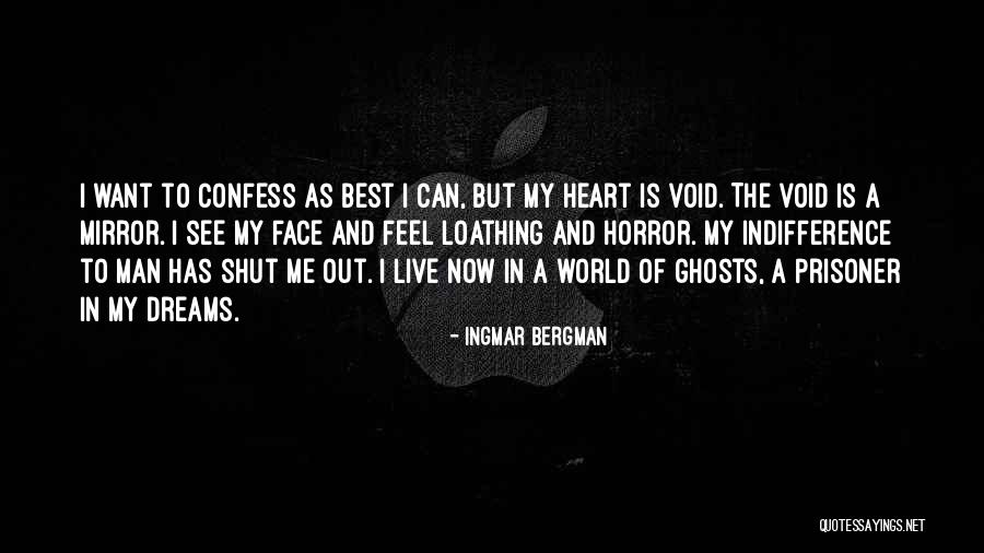 Void In My Heart Quotes By Ingmar Bergman Void In My Heart Quotes By Ingmar Bergman