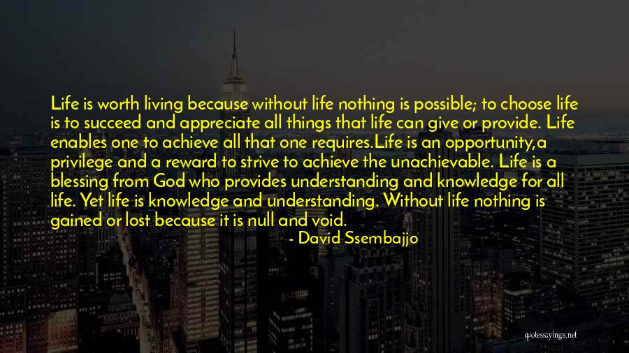 Void Life Quotes By David Ssembajjo