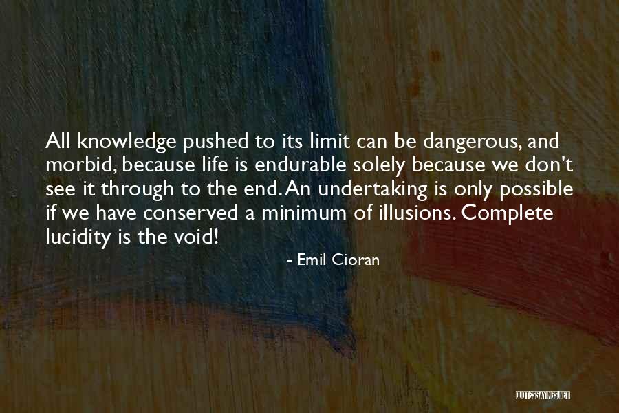 Void Life Quotes By Emil Cioran