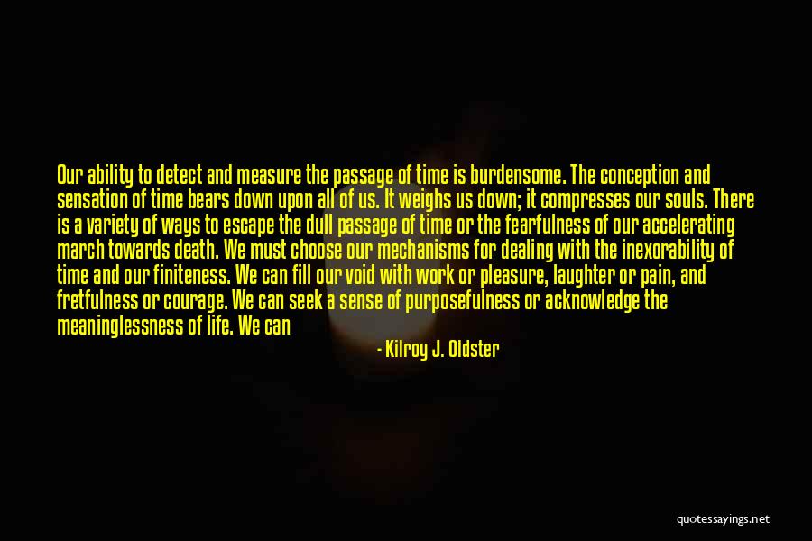 Void Life Quotes By Kilroy J. Oldster Void Life Quotes By Kilroy J. Oldster