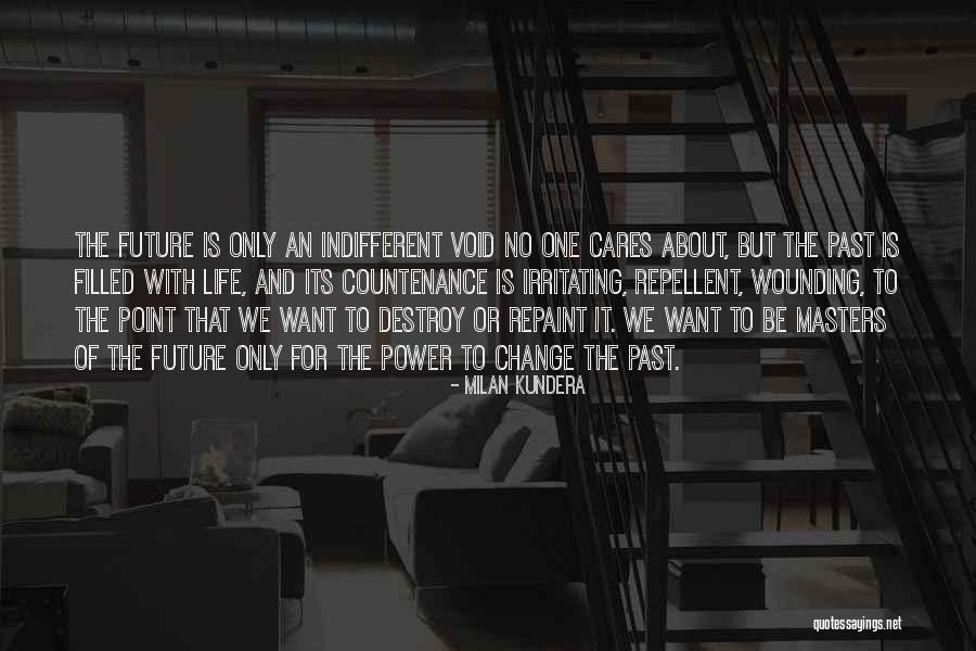 Void Life Quotes By Milan Kundera