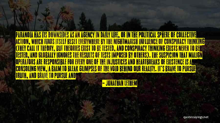 Void Of Truth Quotes By Jonathan Lethem Void Of Truth Quotes By Jonathan Lethem